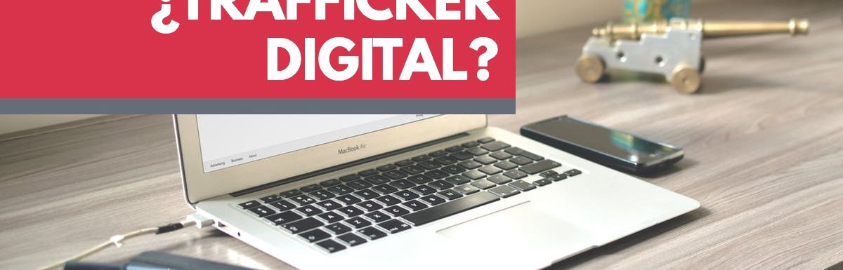 Trafficker digital en Canarias: Aspectos a tener en cuenta para elegir el adecuado